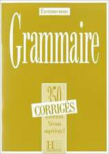 350 Exercices Grammaire - Superieur 1 Corriges