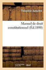 Manuel de Droit Constitutionnel