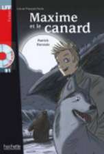 Maxime Et Le Canard + CD Audio (Dannais)