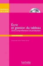 Ecrit Et Gestion Du Tableau + DVD-ROM