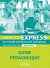 Objectif Express Nouvelle Edition