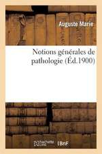 Notions Generales de Pathologie