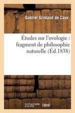 Etudes Sur L'Ovologie