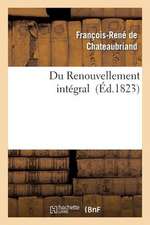 Du Renouvellement Integral