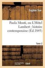 Paula Monti, Ou L'Hotel Lambert