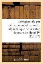 Liste Générale Par Département Et Par Ordre Alphabétique