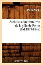 Archives Administratives de La Ville de Reims