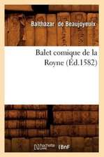 Balet Comique de La Royne (Ed.1582)