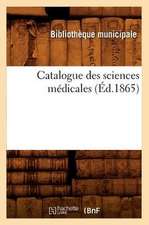 Catalogue Des Sciences Medicales