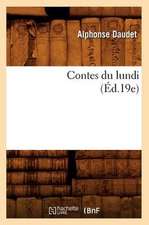 Contes Du Lundi (Ed.19e)