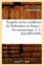 Enquete Sur Les Conditions de L'Habitation En France