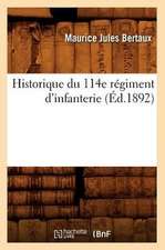 Historique Du 114e Regiment D'Infanterie (Ed.1892)