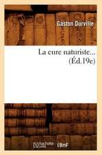 La Cure Naturiste (Ed.19e)