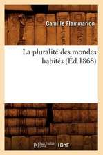 La Pluralite Des Mondes Habites (Ed.1868)