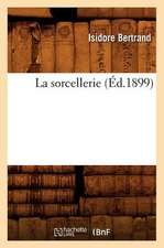 La Sorcellerie (Ed.1899)