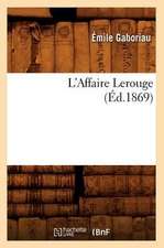 L'Affaire Lerouge, (Ed.1869)