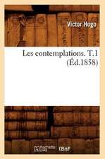 Les Contemplations. T.1 (Ed.1858)