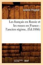 Les Francais En Russie Et Les Russes En France