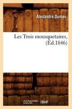 Les Trois Mousquetaires,