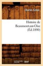 Histoire de Beaumont-Sur-Oise (Ed.1890)