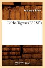 L'Abbé Tigrane (Éd.1887)