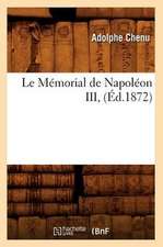 Le Memorial de Napoleon III, (Ed.1872)