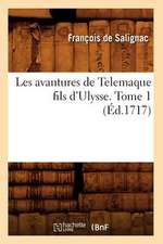 Les Avantures de Telemaque Fils D'Ulysse. Tome 1 (Ed.1717)