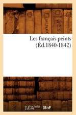 Les Francais Peints (Ed.1840-1842)