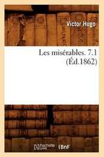 Les Miserables. 7.1 (Ed.1862)