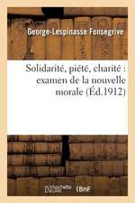 Solidarite, Piete, Charite