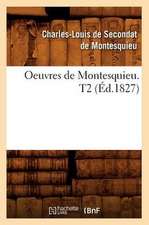 Oeuvres de Montesquieu. T2 (Ed.1827)