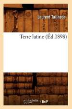 Terre Latine (Ed.1898)