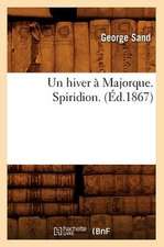 Un Hiver a Majorque. Spiridion. (Ed.1867)