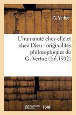 L'Humanite Chez Elle Et Chez Dieu