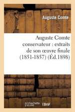 Auguste Comte Conservateur