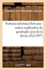 Fortune-Infortune-Fort-Une