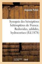 Synopsis Des Hemipteres Heteropteres de France. Reduvides, Saldides, Hydrocorises