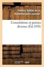 Consolations Et Poesies Diverses