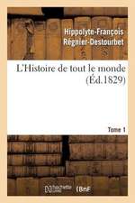 L'Histoire de Tout Le Monde. Tome 1