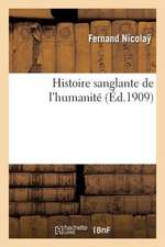 Histoire Sanglante de L'Humanite