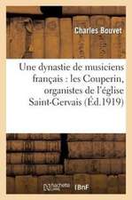 Une Dynastie de Musiciens Francais