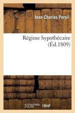 Régime Hypothécaire