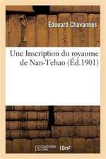 Une Inscription Du Royaume de Nan-Tchao