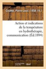 Action Et Indications de la Température En Hydrothérapie, Communication