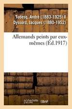 Allemands Peints Par Eux-Mêmes