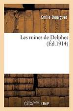 Les Ruines de Delphes