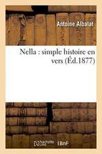 Nella: Simple Histoire En Vers