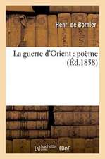 La guerre d'Orient