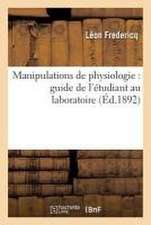 Manipulations de Physiologie: