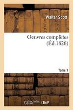 Oeuvres Completes. Tome 7